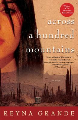 Across a Hundred Mountains by Reyna Grande