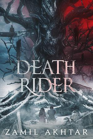 Death Rider by Zamil Akhtar