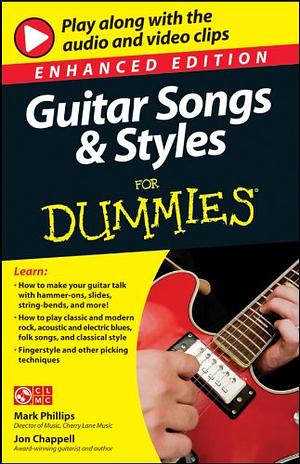 Guitar Songs and Styles For Dummies by Mark Phillips, Jon Chappell