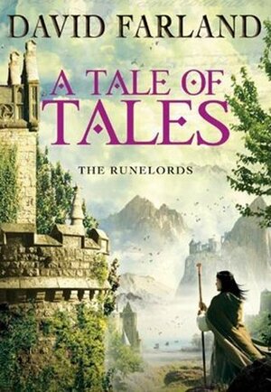 A Tale of Tales by David Farland