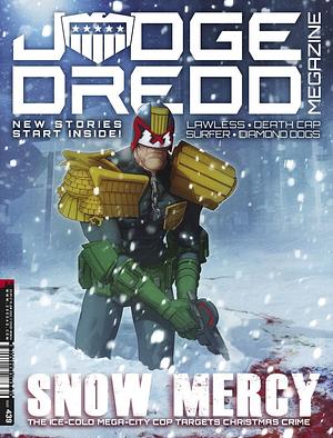 Judge Dredd Megazine 439 by Dan Abnett, James Peaty, John Wagner, Kenneth Niemand, T.C. Eglington