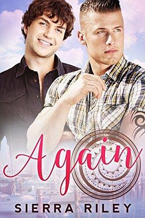 Again by Sierra Riley, Stella Starling, Aubrey Cullens