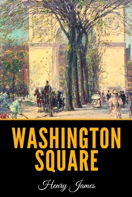 Washington Square by Henry James