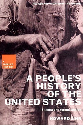 A People's History of the United States: Abridged Teaching Edition by Ellen Reeves, Howard Zinn, Kathy Emery
