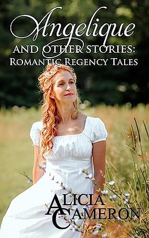 Angelique and other stories by Alicia Cameron