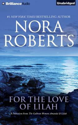 For the Love of Lilah by Nora Roberts