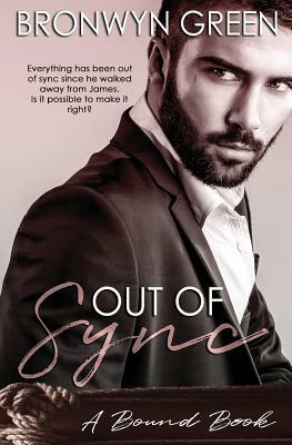 Out of Sync by Bronwyn Green