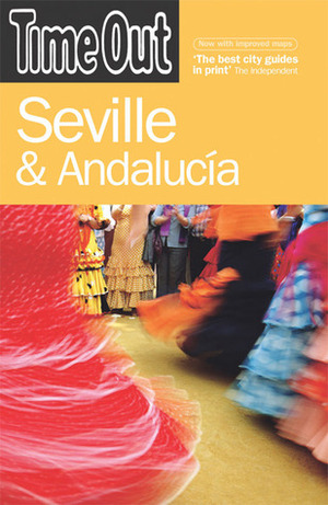 Time Out Seville & Andalucia by Time Out Guides