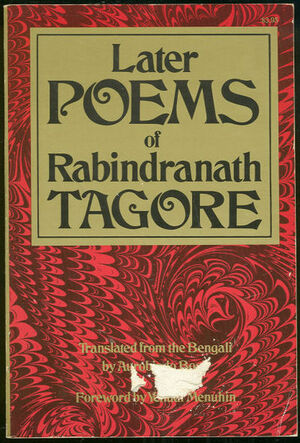 Later Poems of Rabindranath Tagore by Rabindranath Tagore, Aurobindo Bose