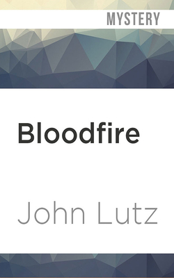 Bloodfire by John Lutz