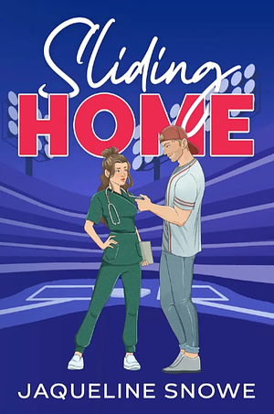 Sliding Home: a black cat, cinnamon roll, second chance baseball romance  by Jaqueline Snowe