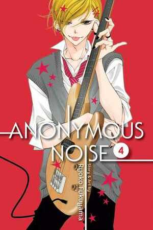 Anonymous Noise, Vol. 4 by Ryōko Fukuyama