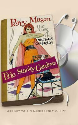 The Case of the Cautious Coquette by Erle Stanley Gardner