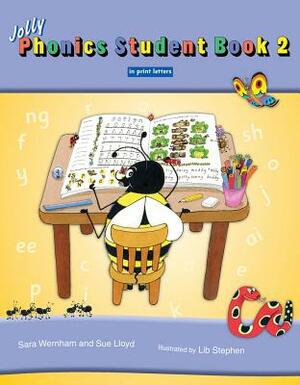 Jolly Phonics Student Book 2: In Print Letters (American English Edition) by Sara Wernham, Sue Lloyd