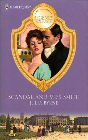 Scandal & Miss Smith by Julia Byrne