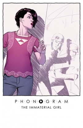 Phonogram: The Immaterial Girl #2 by Kieron Gillen