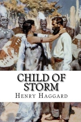 Child of Storm by H. Rider Haggard