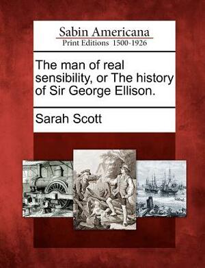 The History of Sir George Ellison by Sarah Scott