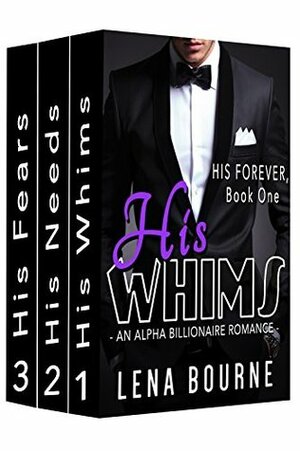 His Forever Serial Boxed Set, Books 1 - 3 by Lena Bourne