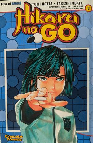 Hikaru No Go 3 by Takeshi Obata, Yumi Hotta, Yumi Hotta