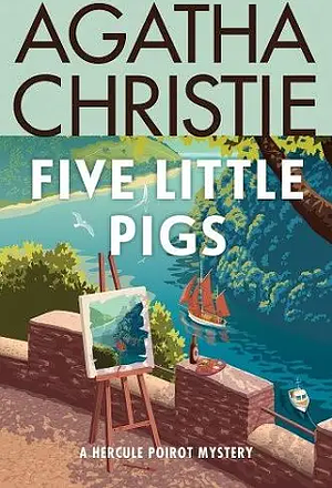 Five Little Pigs by Agatha Christie