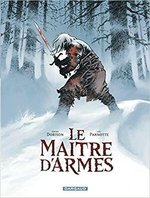 Le maître d'armes by Xavier Dorison