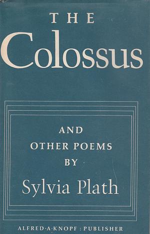 The Colossus by Sylvia Plath