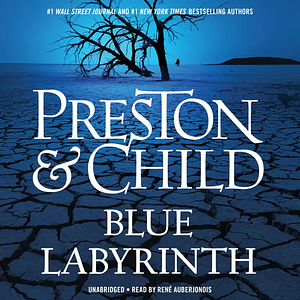 Blue Labyrinth by Douglas Preston, Lincoln Child