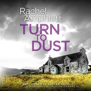 Turn to Dust by Rachel Amphlett