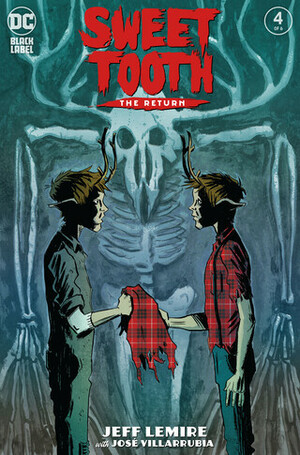Sweet Tooth: The Return #4 by Jeff Lemire