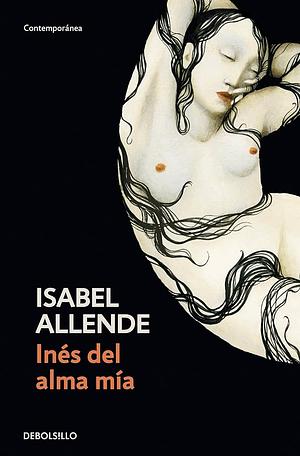 INES DEL ALMA MIA by Isabel Allende