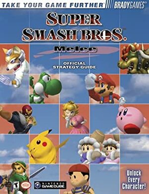 Super Smash Bros. Melee Official Strategy Guide by Paul Edwards