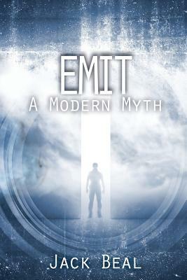 Emit: A Modern Myth by Jack Beal