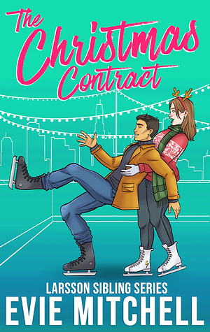 The Christmas Contract by Evie Mitchell