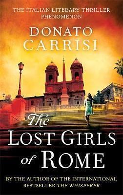 The Lost Girls of Rome by Donato Carrisi