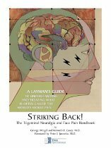 Striking Back : The Trigeminal Neuralgia and Face Pain Handbook by George Weigel