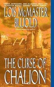 The Curse of Chalion by Lois McMaster Bujold