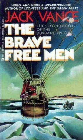 The Brave Free Men by Jack Vance