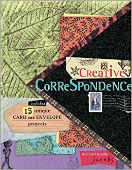Creative Correspondence by Judy Jacobs, Michael Jacobs