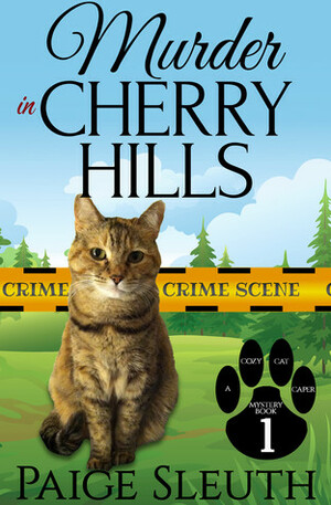 Murder in Cherry Hills by Paige Sleuth