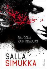 Raudona kaip kraujas by Salla Simukka