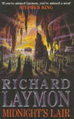 Midnight's Lair: A terrifying journey deep underground by Richard Kelly, Richard Laymon