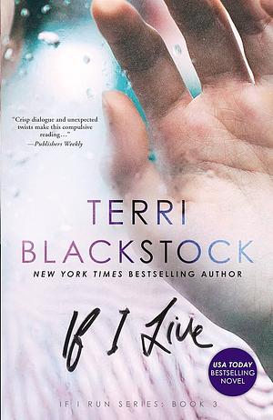 If I Live by Terri Blackstock