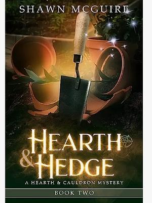 Hearth & Hedge by Shawn McGuire