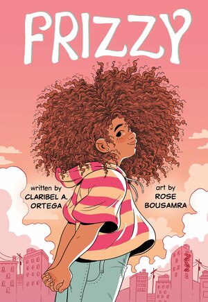 Frizzy by Claribel A. Ortega