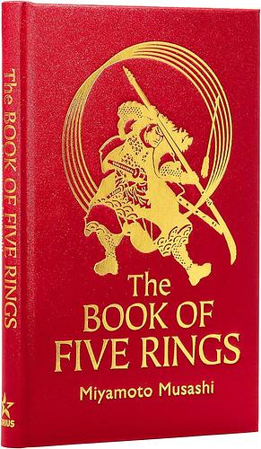 The Book of the Five Rings by Miyamoto Musashi