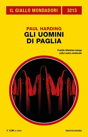 Gli uomini di paglia by Paul Doherty, Paul Harding