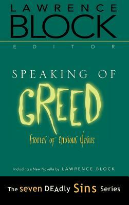 Speaking of Greed: Stories of Envious Desire by 