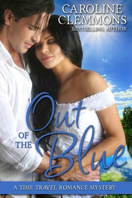 Out Of The Blue by Caroline Clemmons