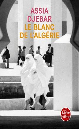 El Blanco de Argelia by Assia Djebar
